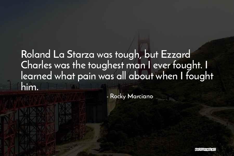 Loizeaux Family Quotes By Rocky Marciano Loizeaux Family Quotes By Rocky Marciano