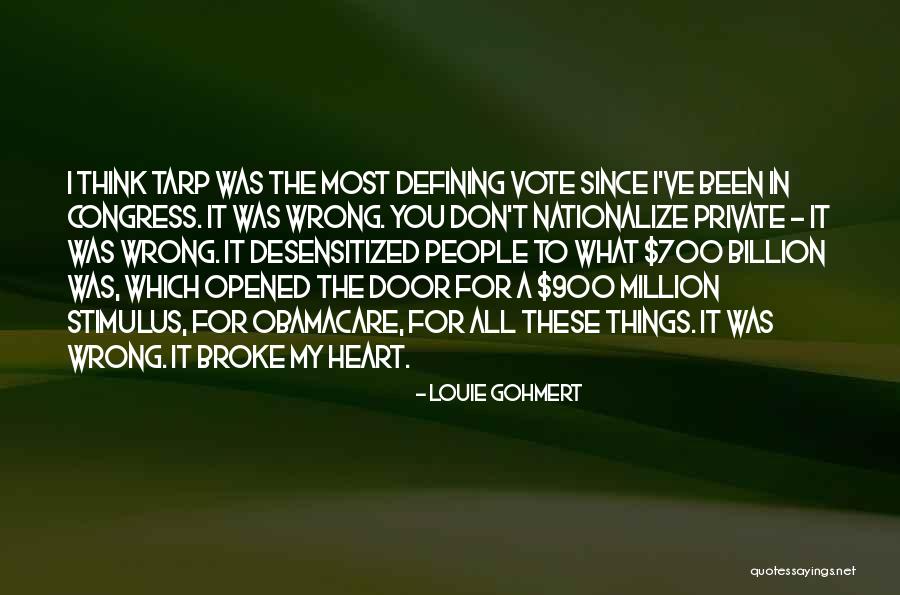 Loizos Michaels Quotes By Louie Gohmert Loizos Michaels Quotes By Louie Gohmert