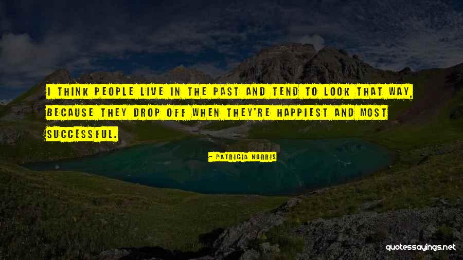 Loizos Michaels Quotes By Patricia Norris Loizos Michaels Quotes By Patricia Norris