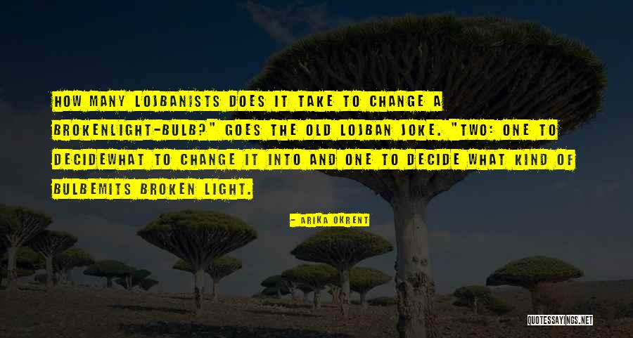 Lojban Language Quotes By Arika Okrent Lojban Language Quotes By Arika Okrent
