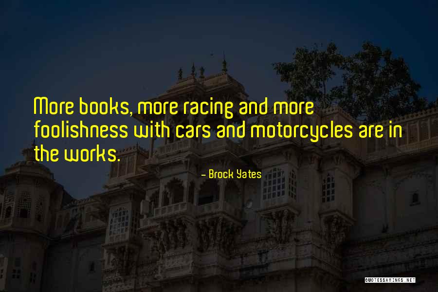 Lojista Cnova Quotes By Brock Yates Lojista Cnova Quotes By Brock Yates