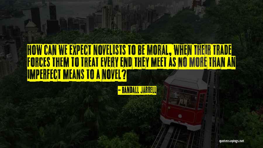Lok Tenzin Quotes By Randall Jarrell Lok Tenzin Quotes By Randall Jarrell