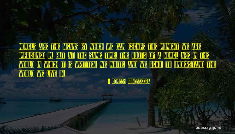 Lokalne Vesti Quotes By Romesh Gunesekera Lokalne Vesti Quotes By Romesh Gunesekera