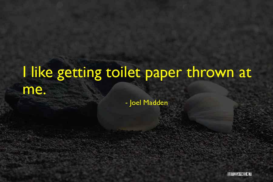 Lokalni Quotes By Joel Madden Lokalni Quotes By Joel Madden