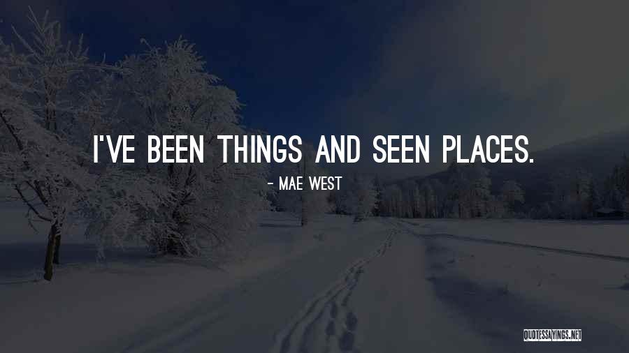 Lokalni Quotes By Mae West Lokalni Quotes By Mae West