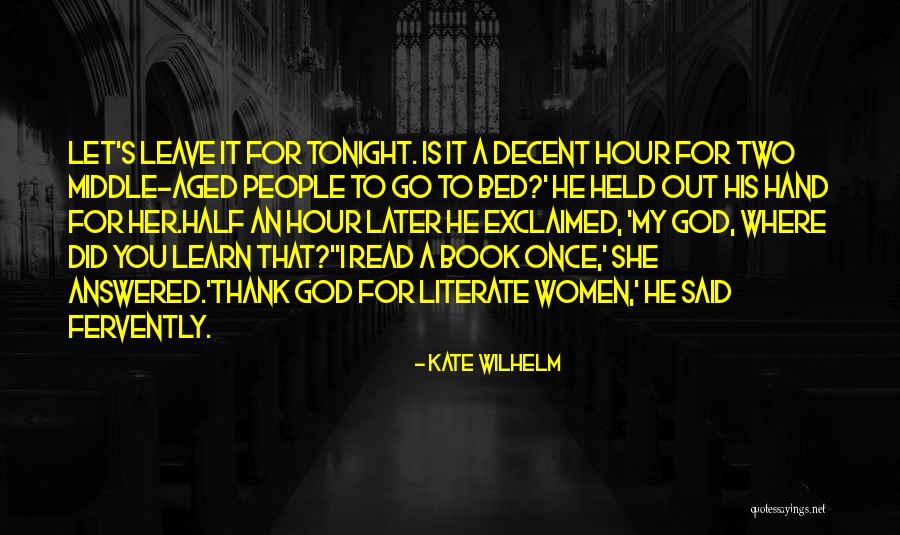 Lokanda Lion Quotes By Kate Wilhelm Lokanda Lion Quotes By Kate Wilhelm