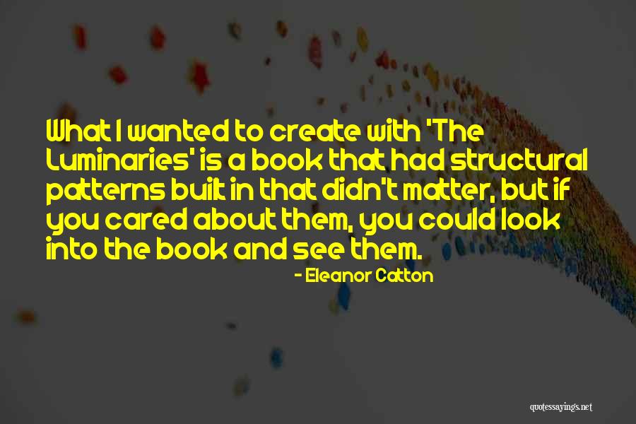 Lokas Talas Quotes By Eleanor Catton Lokas Talas Quotes By Eleanor Catton