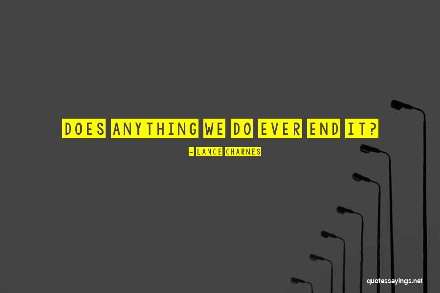 Lokasenna Quotes By Lance Charnes Lokasenna Quotes By Lance Charnes