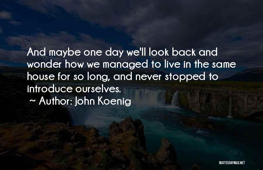 Loke Fairy Tail Quotes By John Koenig