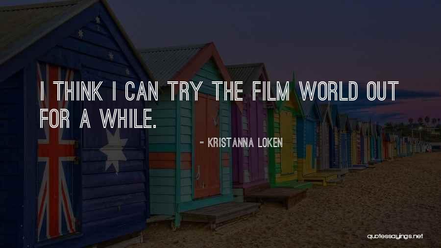 Loken Quotes By Kristanna Loken