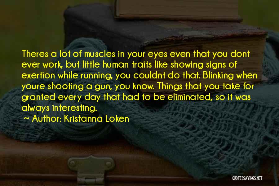 Loken Quotes By Kristanna Loken