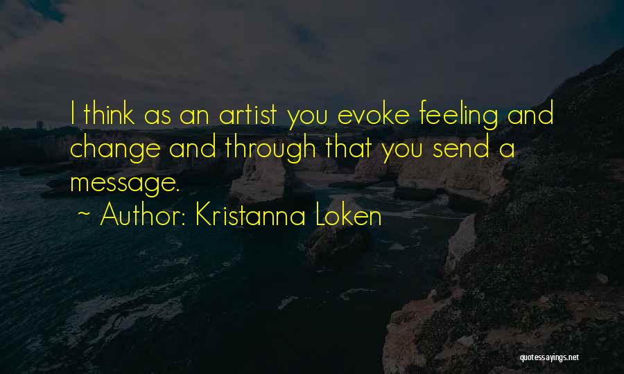 Loken Quotes By Kristanna Loken