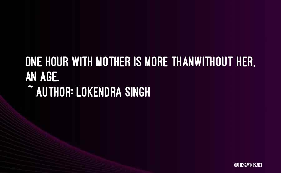 Lokendra Singh Quotes 317494