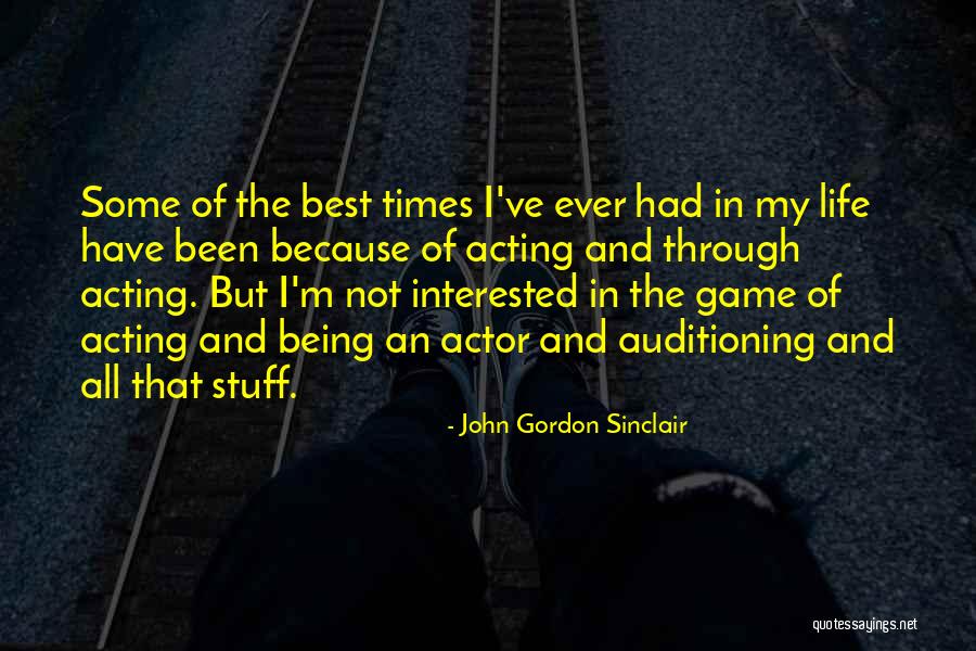 Lokeren Te Quotes By John Gordon Sinclair Lokeren Te Quotes By John Gordon Sinclair