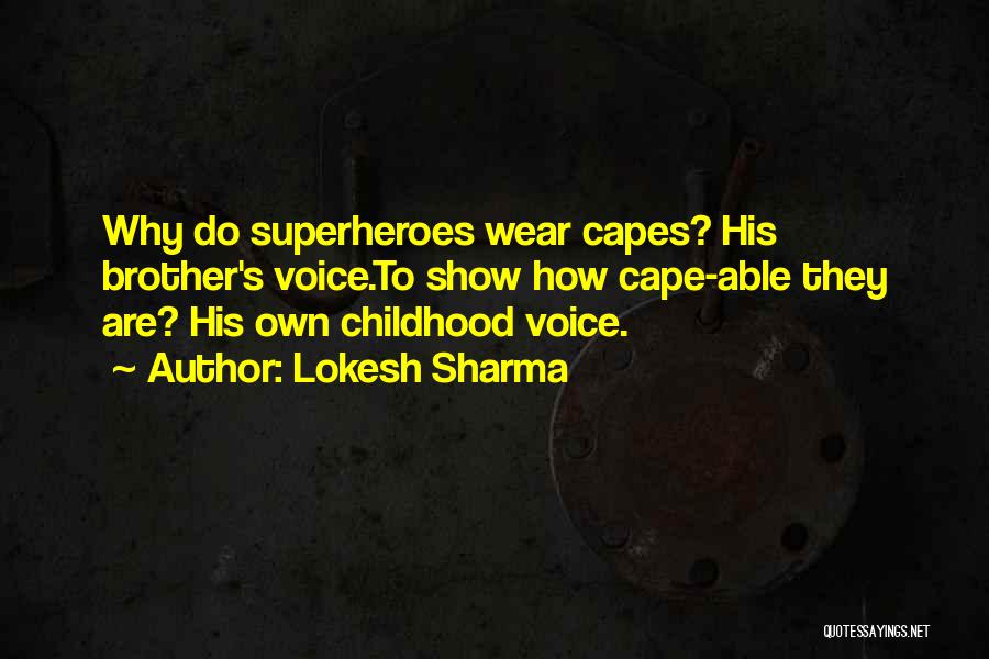 Lokesh Sharma Quotes 105235
