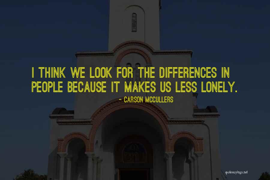 Lokhande Caste Quotes By Carson McCullers Lokhande Caste Quotes By Carson McCullers