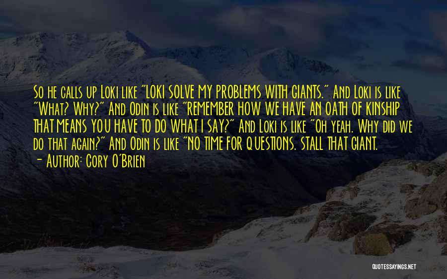 Loki And Odin Quotes By Cory O'Brien