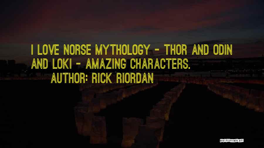 Loki And Odin Quotes By Rick Riordan