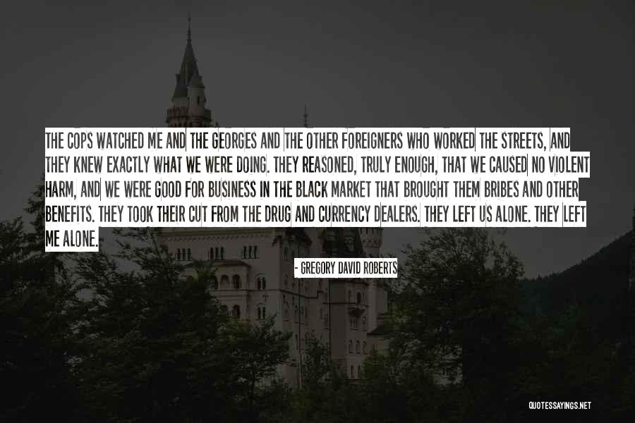 Loki S Little Known Powers Quotes By Gregory David Roberts Loki S Little Known Powers Quotes By Gregory David Roberts