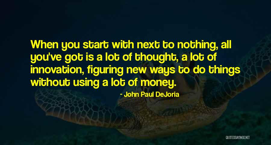 Lokica Stefanovics Age Quotes By John Paul DeJoria Lokica Stefanovics Age Quotes By John Paul DeJoria
