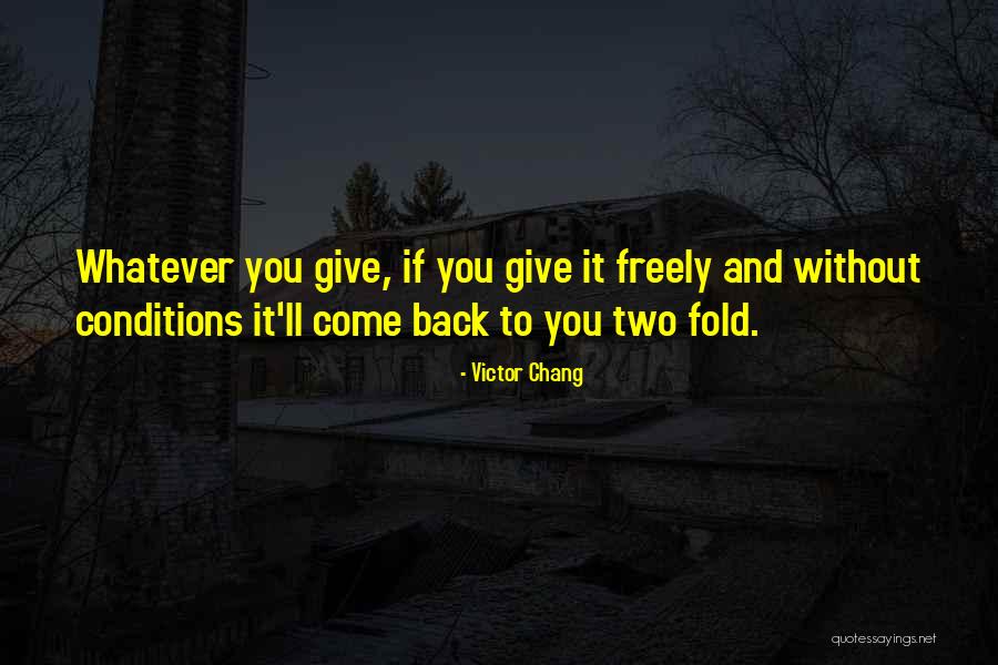 Lokohan Lang Pala Quotes By Victor Chang