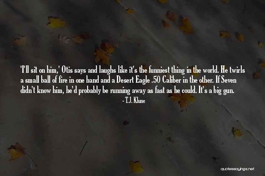Lokos Por Quotes By T.J. Klune Lokos Por Quotes By T.J. Klune