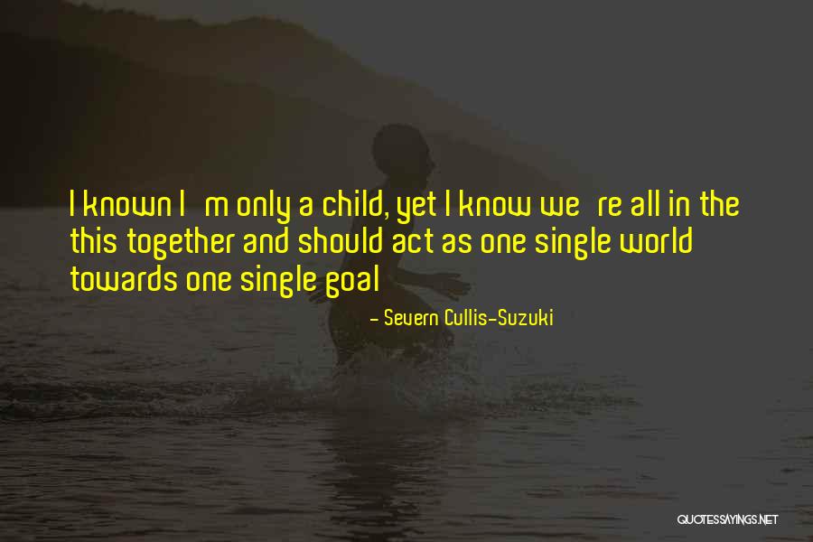 Lol Kayn Quotes By Severn Cullis-Suzuki Lol Kayn Quotes By Severn Cullis-Suzuki