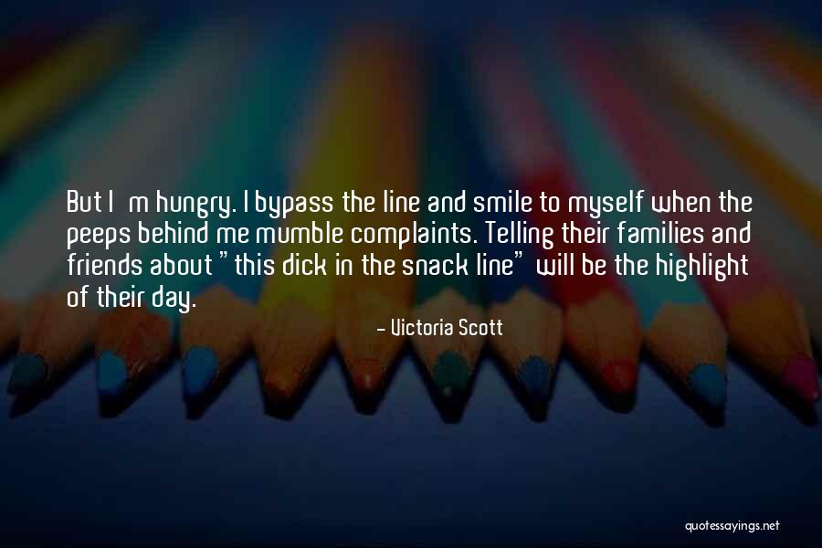 Lol Thats Me Quotes By Victoria Scott