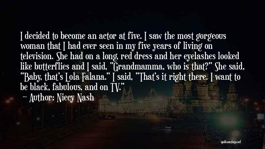 Lola Falana Quotes By Niecy Nash