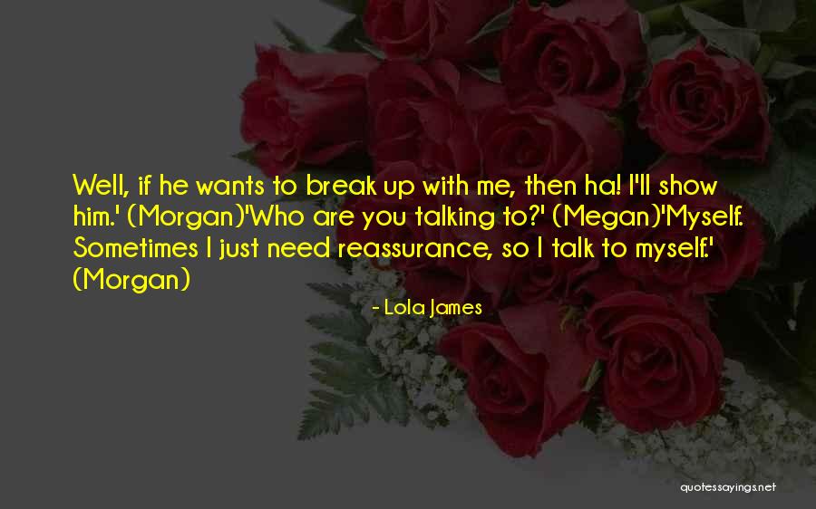 Lola James Quotes 1209767