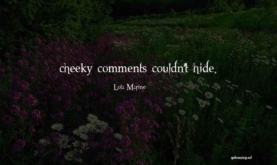 Lola Marine Quotes 1006167 Lola Marine Quotes 1006167