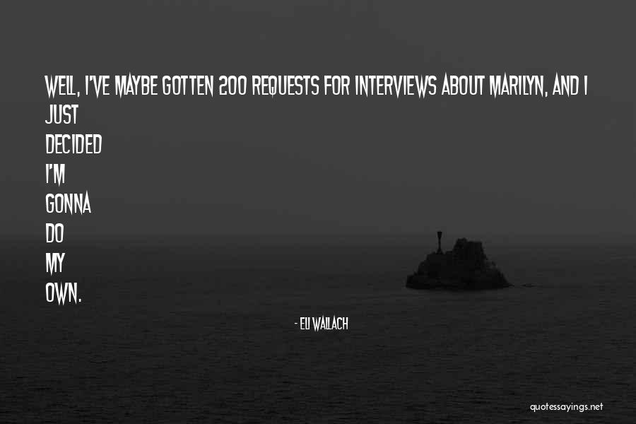 Lola Nidora Quotes By Eli Wallach Lola Nidora Quotes By Eli Wallach