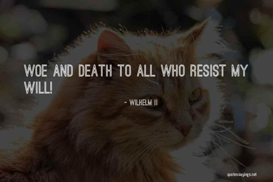 Lola Pacini Quotes By Wilhelm II Lola Pacini Quotes By Wilhelm II