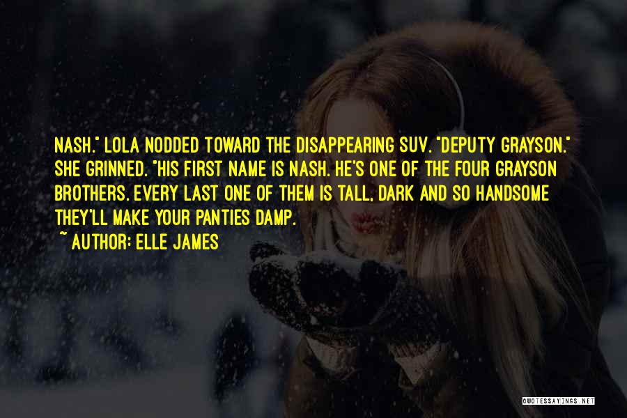 Lola Quotes By Elle James