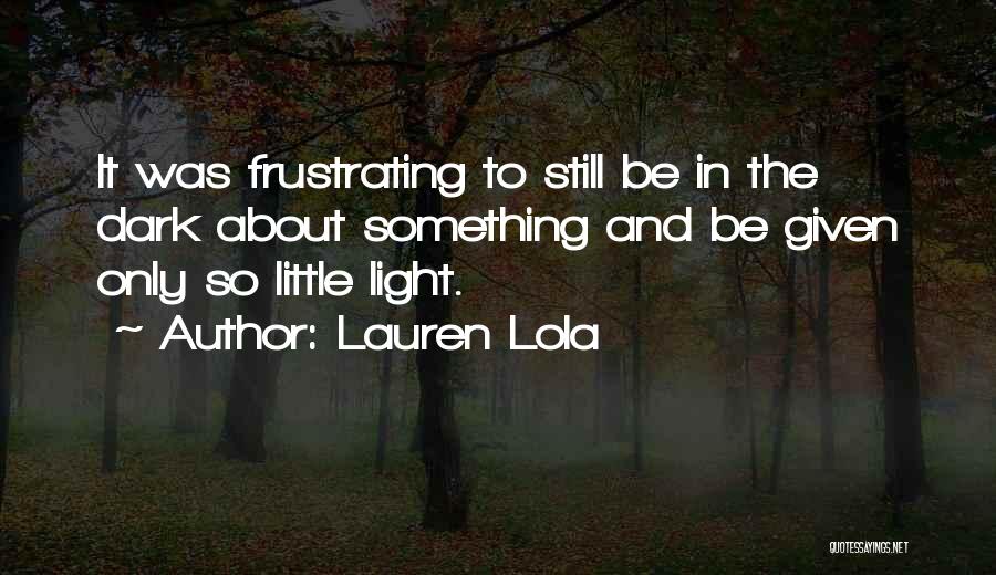 Lola Quotes By Lauren Lola