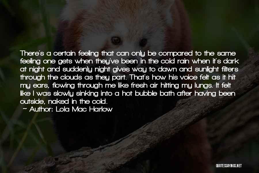 Lola Quotes By Lola Mac Harlow