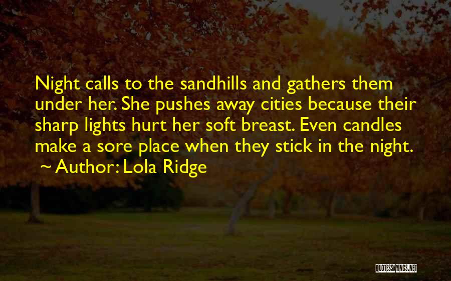 Lola Ridge Quotes 1299183