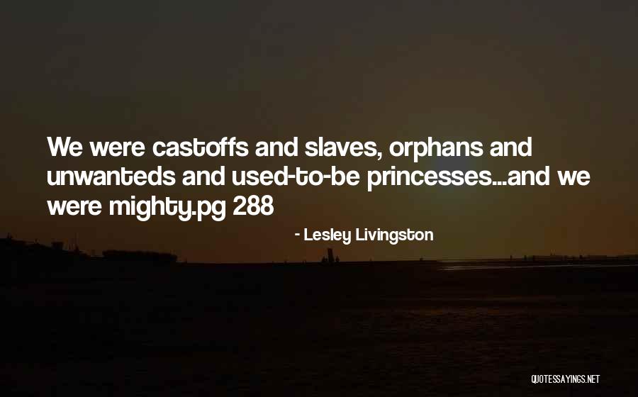 Lolas Quotes By Lesley Livingston Lolas Quotes By Lesley Livingston