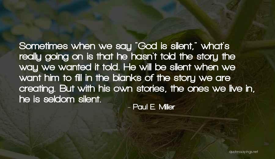 Lolday Quotes By Paul E. Miller Lolday Quotes By Paul E. Miller