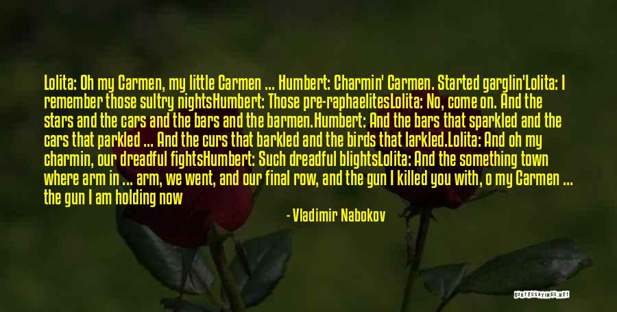 Lolita Vladimir Nabokov Quotes By Vladimir Nabokov Lolita Vladimir Nabokov Quotes By Vladimir Nabokov