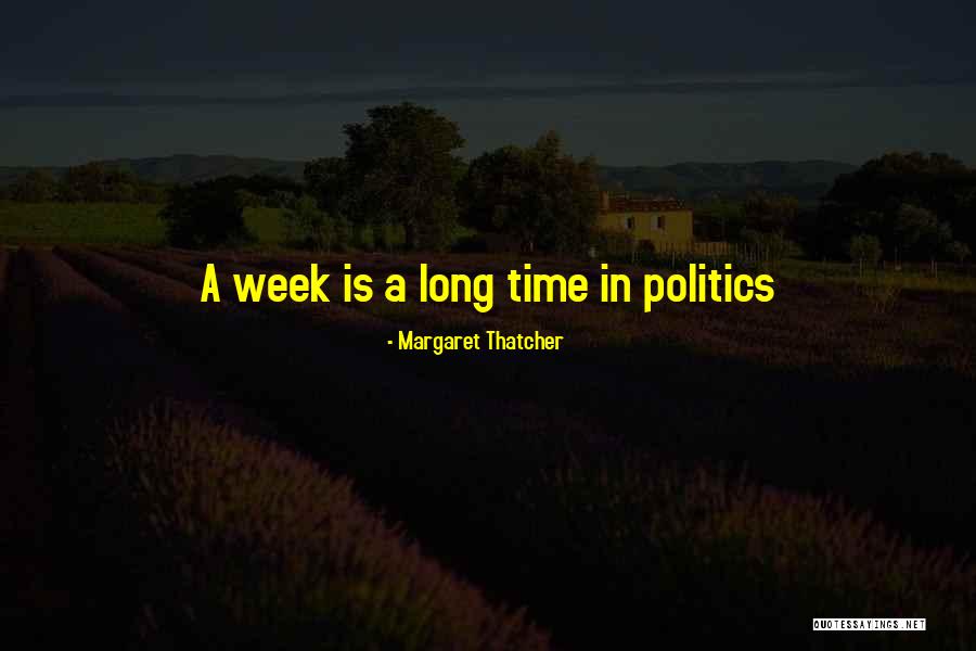 Lolking Quotes By Margaret Thatcher