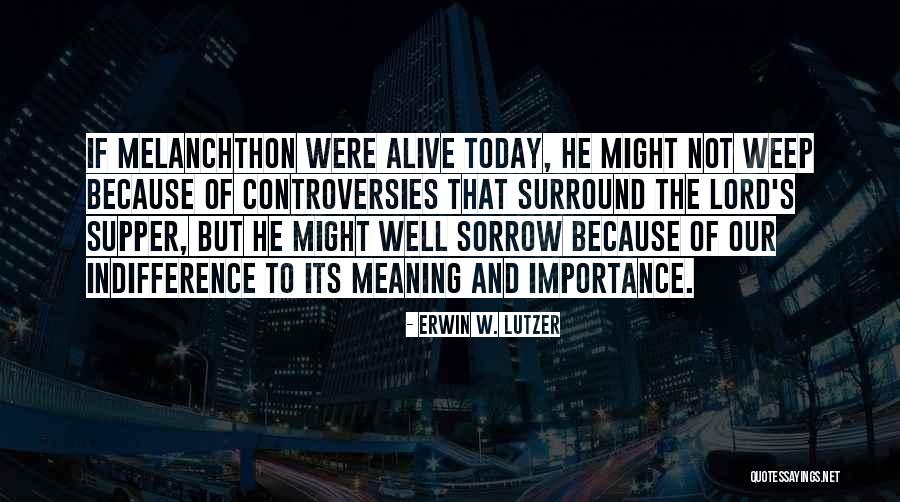 Lolled Thin Quotes By Erwin W. Lutzer Lolled Thin Quotes By Erwin W. Lutzer