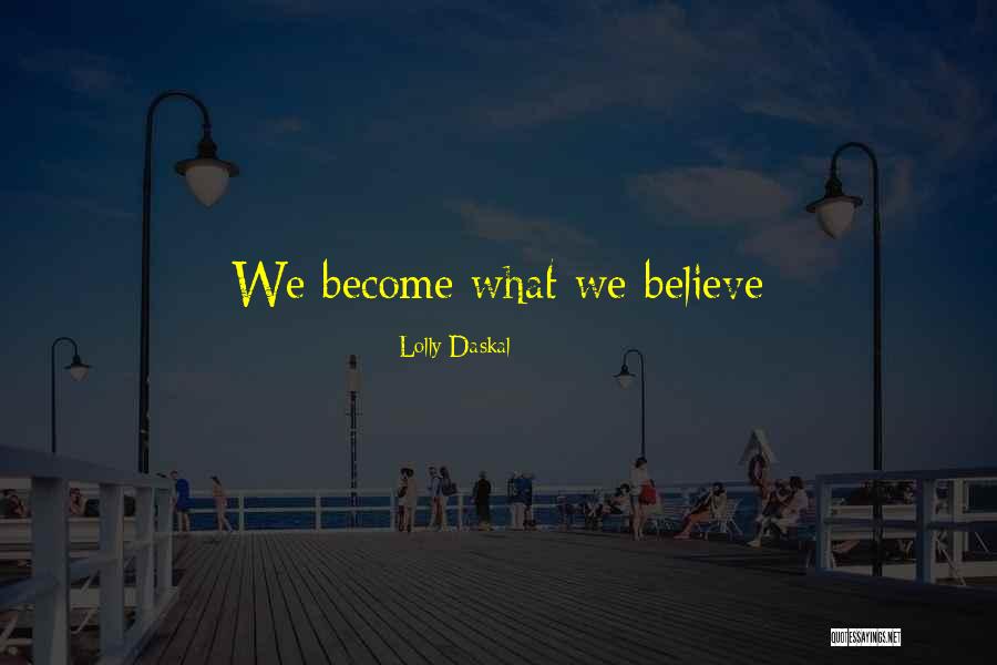 Lolly Daskal Quotes 1855937