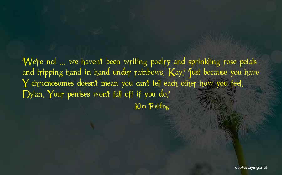 Lolness Quotes By Kim Fielding Lolness Quotes By Kim Fielding