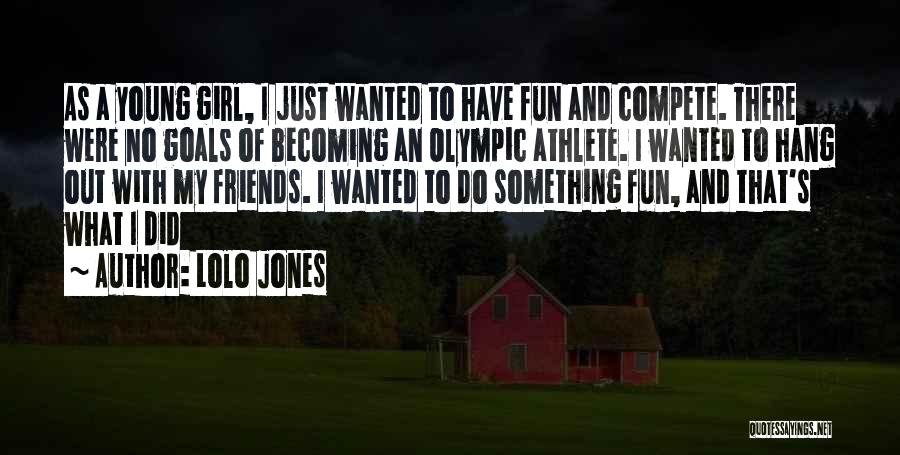 Lolo Jones Quotes 822398