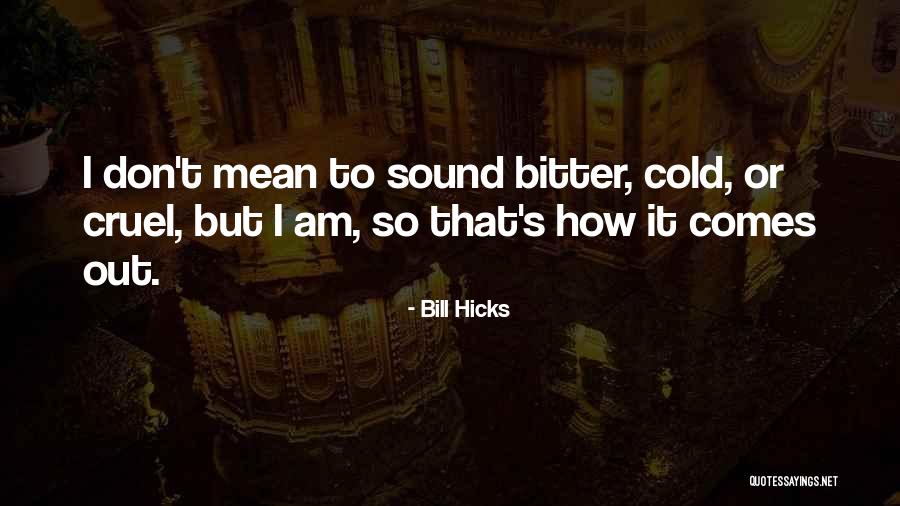 Lolosmithian Quotes By Bill Hicks Lolosmithian Quotes By Bill Hicks