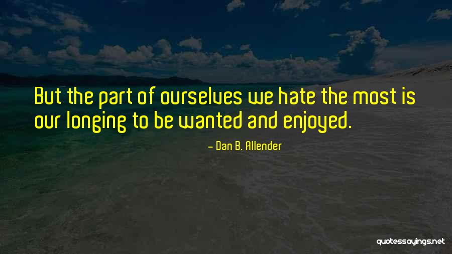 Lolosmithian Quotes By Dan B. Allender Lolosmithian Quotes By Dan B. Allender