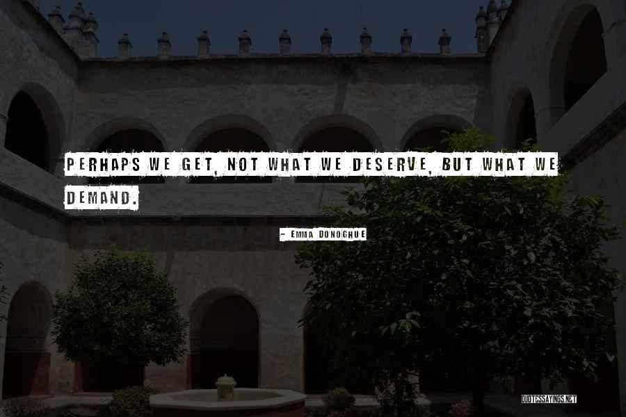 Lolympia Seating Quotes By Emma Donoghue Lolympia Seating Quotes By Emma Donoghue