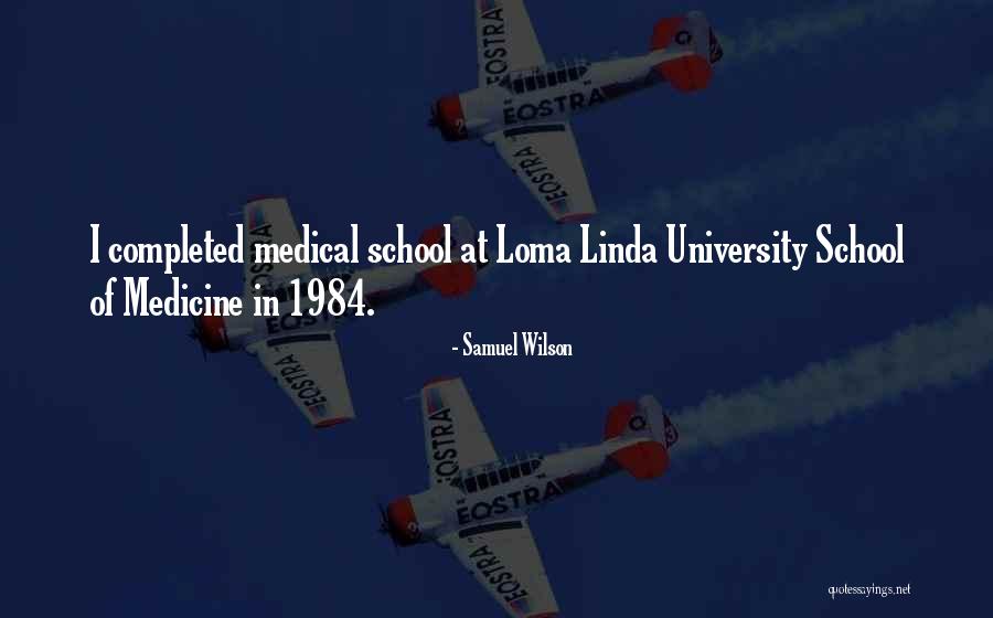 Loma Quotes By Samuel Wilson Loma Quotes By Samuel Wilson
