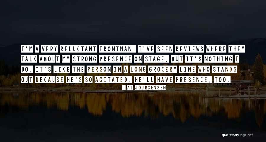 Lomakina Quotes By Al Jourgensen Lomakina Quotes By Al Jourgensen